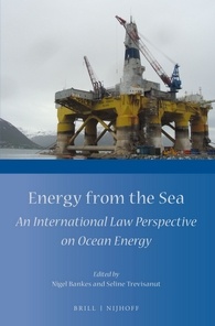 Energy from the sea: ans international law perspective on ocean energy