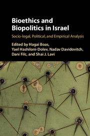 Bioethics and Bio-politics in Israel