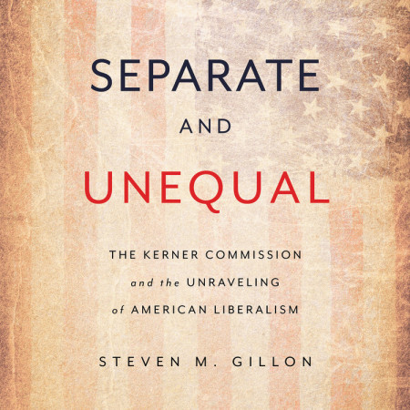 Separate and Unequal: Kerner Commission 