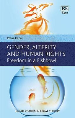 Gender, alterity and human rights - kapur