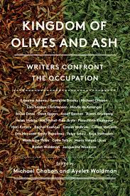 Kingdom of olives and Ash - writers confront the occupation
